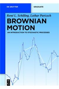 Brownian Motion: An Introduction to Stochastic Processes