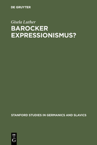 Barocker Expressionismus?