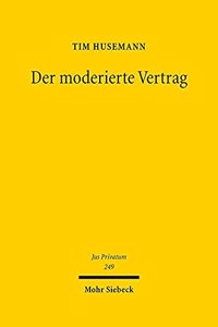 Der moderierte Vertrag