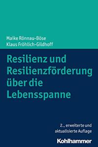 Resilienz Und Resilienzforderung Uber Die Lebensspanne