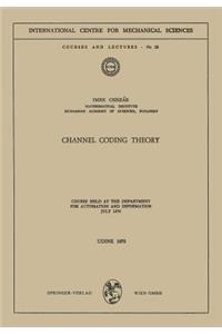 Channel Coding Theory