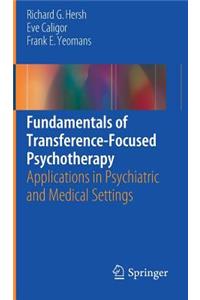 Fundamentals of Transference-Focused Psychotherapy