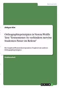 Orthographieprinzipien in Verena Wolffs Text 