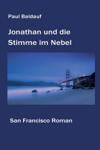 Jonathan und die Stimme im Nebel: San Francisco Roman