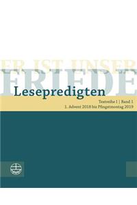 Er Ist Unser Friede. Lesepredigten Textreihe I/ Advent 2018 Bis Pfingstmontag 2019