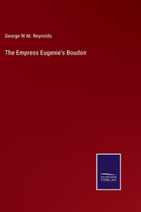 Empress Eugenie's Boudoir