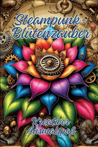 Steampunk-Blütenzauber