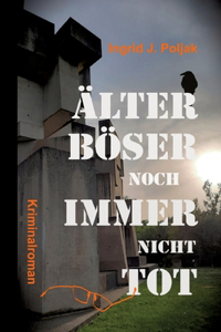 Älter Böser Noch Immer Nicht Tot