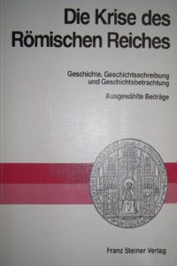 Die Krise Des Romischen Reiches