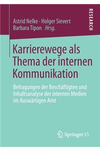 Karrierewege ALS Thema Der Internen Kommunikation