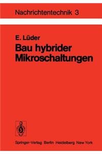 Bau Hybrider Mikroschaltungen