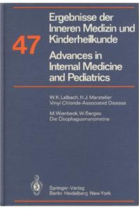 Ergebnisse Der Inneren Medizin Und Kinderheilkunde. Neue Folge / Advances in Internal Medicine and Pediatrics 47