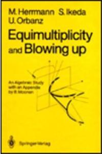 Equimultiplicity and Blowing Up