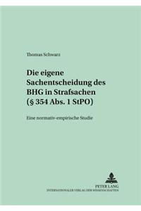 Die Eigene Sachentscheidung Des Bgh in Strafsachen (§ 354 Abs. 1 Stpo)