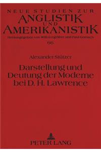 Darstellung und Deutung der Moderne bei D.H. Lawrence