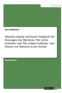 Märchen damals und heute