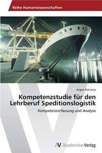 Kompetenzstudie für den Lehrberuf Speditionslogistik