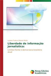 Liberdade de informação jornalística