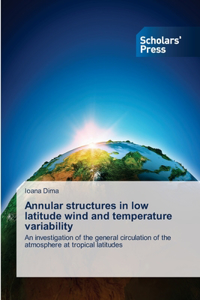 Annular structures in low latitude wind and temperature variability