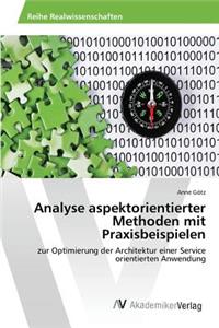 Analyse aspektorientierter Methoden mit Praxisbeispielen