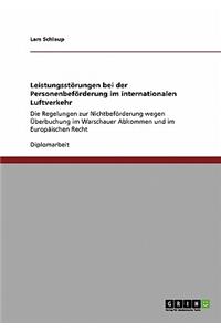 Leistungsstörungen bei der Personenbeförderung im internationalen Luftverkehr