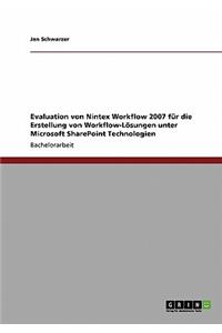 Evaluation von Nintex Workflow 2007 für die Erstellung von Workflow-Lösungen unter Microsoft SharePoint Technologien