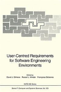 User-Centred Requirements for Software Engineering Environments