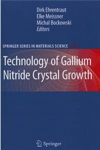 Technology of Gallium Nitride Crystal Growth
