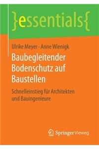 Baubegleitender Bodenschutz auf Baustellen