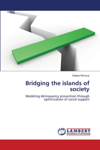 Bridging the islands of society