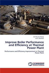 Improve Boiler Performance and Efficiency at Thermal Power Plant