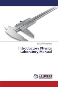 Introductory Physics Laboratory Manual