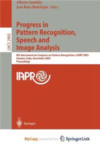 Progress in Pattern Recognition, Speech and Image Analysis