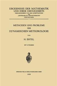 Methoden und Probleme der Dynamischen Meteorologie
