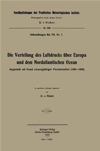 Verteilung Des Luftdrucks Über Europa Und Dem Nordatlantischen Ozean