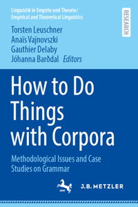 How to Do Things with Corpora