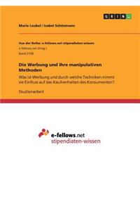 Die Werbung und ihre manipulativen Methoden