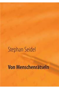 Von Menschenrätseln