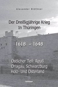 Der Drei?igj?hrige Krieg in Th?ringen [1618-1648]