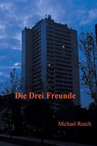 drei Freunde