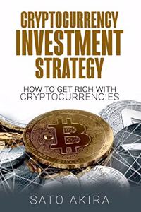 Cryptocurrency Investment Strategy