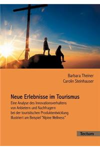 Neue Erlebnisse im Tourismus