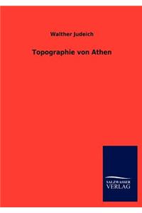 Topographie von Athen