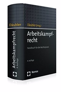 Arbeitskampfrecht: Handbuch Fur Die Rechtspraxis