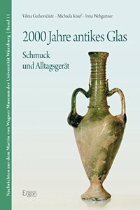 2000 Jahre Antikes Glas