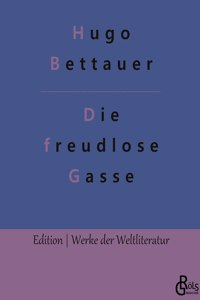 freudlose Gasse