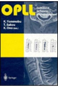 Opll, Ossification of the Posterior Longitudinal Ligament