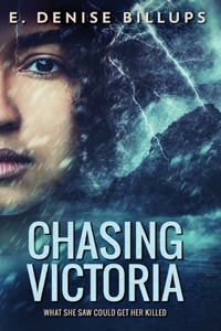 Chasing Victoria