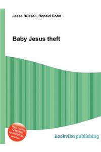 Baby Jesus Theft