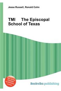 Tmi the Episcopal School of Texas